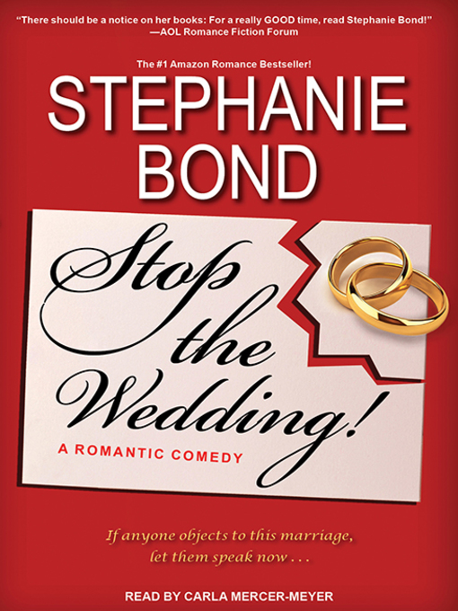 Title details for Stop the Wedding! by Stephanie Bond - Available